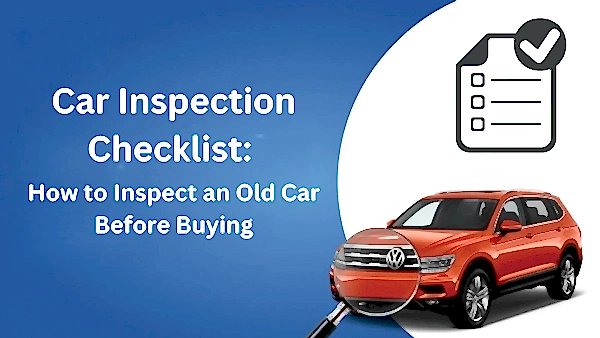 Checklist for Buying a Second-Hand Car